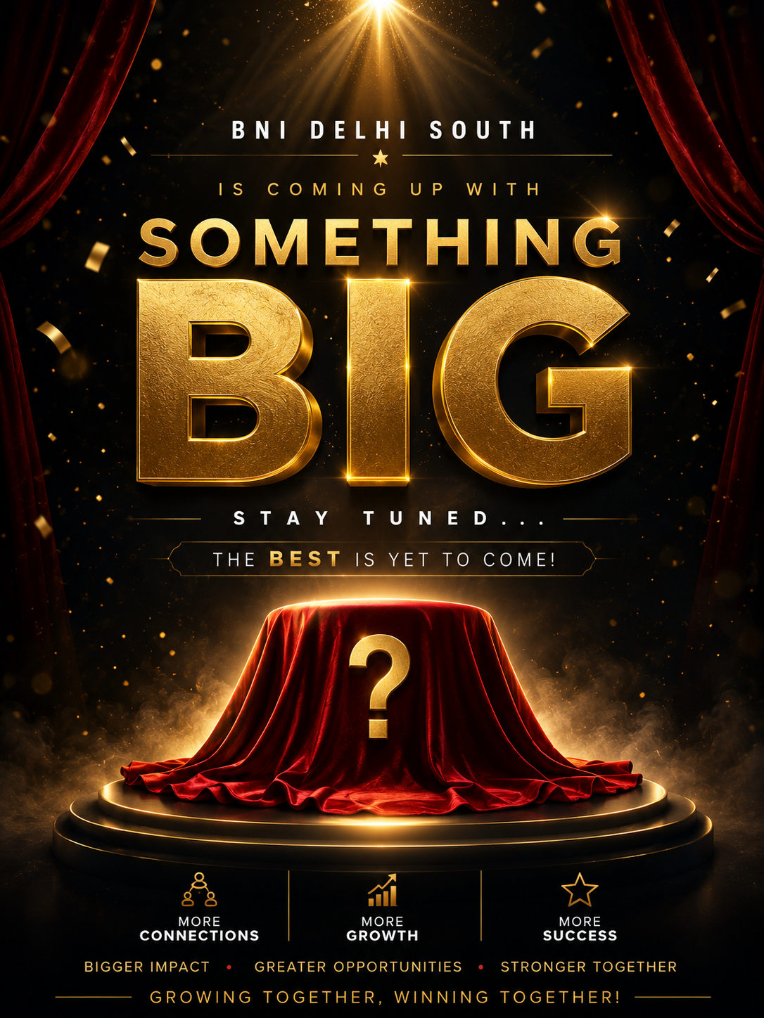 BNI Delhi South — Something BIG is coming